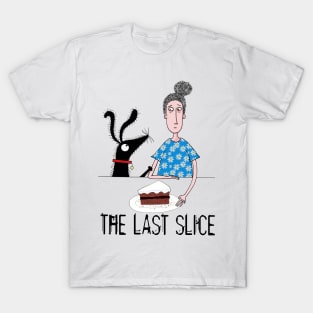 The Last Slice T-Shirt